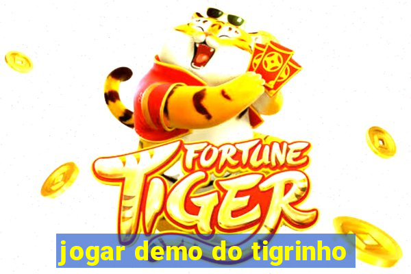 jogar demo do tigrinho